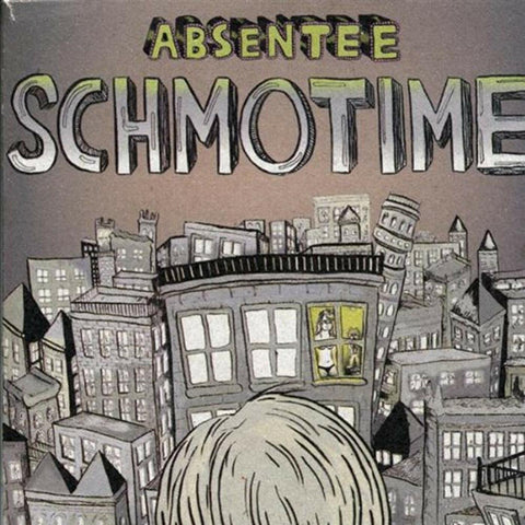 Absentee - Schmotime ((CD))