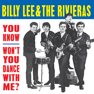 Billy Lee & the Rivieras - You Know / Won't You Dance With Me? ((Vinyl))