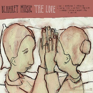 Blanket Music - Love/Love Translation, The ((CD))