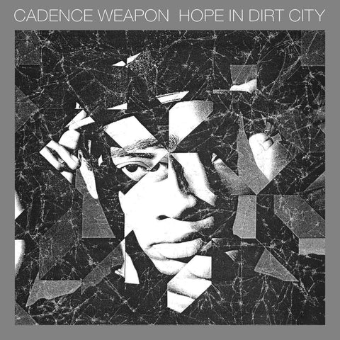 Cadence Weapon - Hope In Dirt City ((CD))