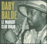 Daby Balde - Le Marigot Club Dakar ((CD))