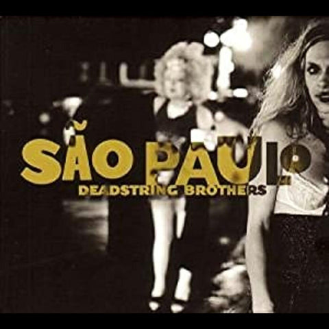 Deadstring Brothers - Sao Paulo ((CD))