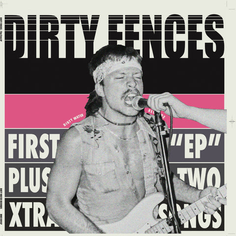 Dirty Fences - The First EP Plus ((Vinyl))