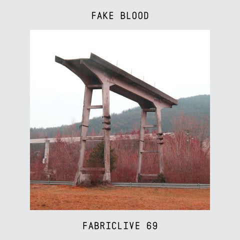 Fake Blood - Fabriclive 69 : ((CD))