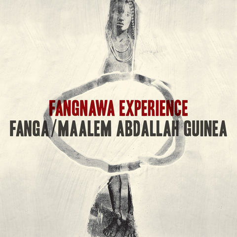 Fanga / Maalem Abdallah Guinea - Fangnawa Experience ((CD))