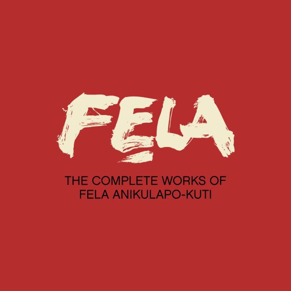 Fela Kuti - The Complete Works of Fela Anikulapo Kuti (29 CDs /1