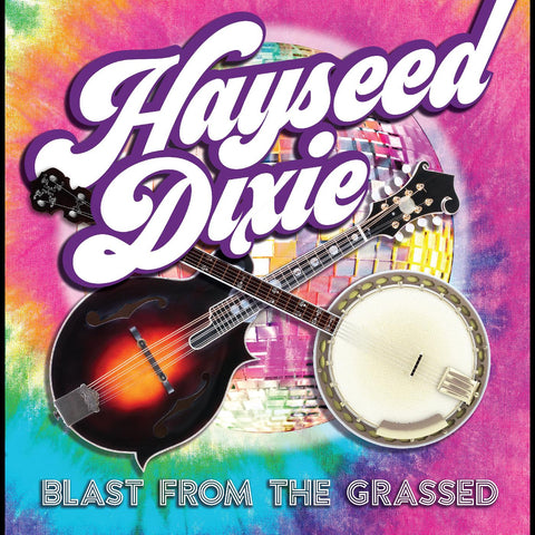 Hayseed Dixie - Blast From The Grassed ((CD))