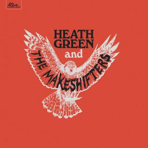 Heath and The Makeshifters Green - Heath Green and The Makeshifters ((CD))