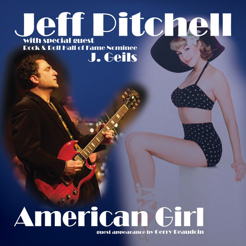 Jeff Pitchell - American Girl ((CD))