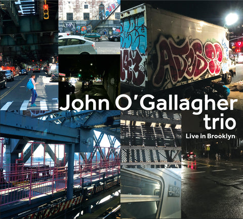John Trio O'Gallagher - Live in Brooklyn ((CD))