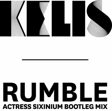 Kelis - Rumble (Actress Sixinium Bootleg Mix) ((Vinyl))