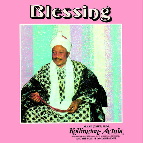 Kollington and His Fuji '78 Organisation Ayinla - Blessing ((Vinyl))