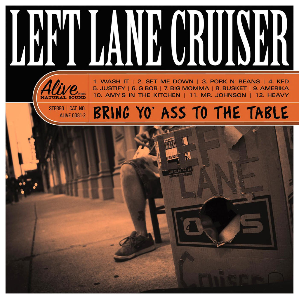 Left Lane Cruiser - Bring Yo' Ass To The Table (CLEAR ORANGE VINYL) ((Vinyl))