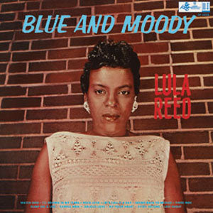 Lula Reed - Blue and Moody ((Vinyl))