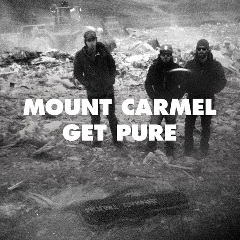 Mount Carmel - Get Pure ((Vinyl))