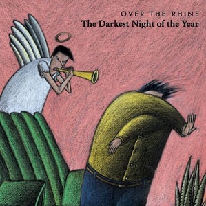 Over the Rhine - The Darkest Night of the Year ((CD))