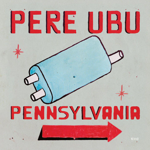 Pere Ubu - Pennsylvania ((CD))