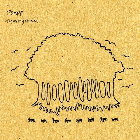 Psapp - Tiger, My Friend ((CD))