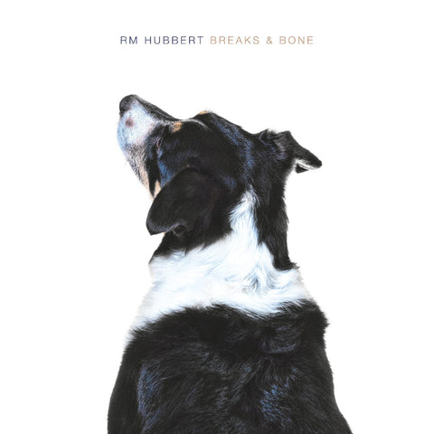 RM Hubbert - Breaks & Bone ((Vinyl))