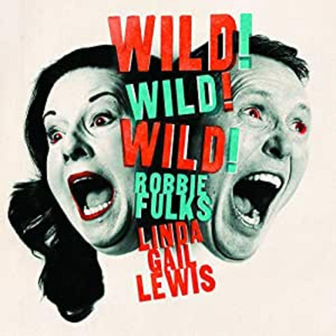 Robbie & Linda Gail Lewis Fulks - Wild! Wild! Wild! ((CD))