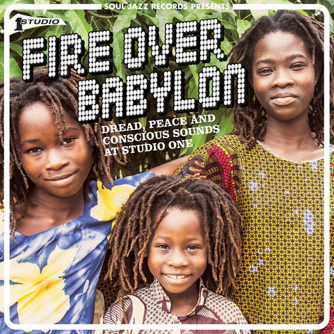Soul Jazz Records Presents - Fire Over Babylon: Dread, Peace and Conscious Sounds at Studio One ((CD))