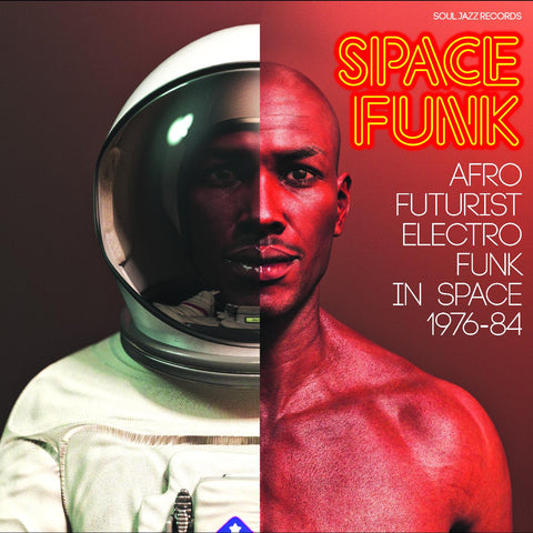 Soul Jazz Records Presents - Space Funk - Afro Futurist Electro Funk In Space 1976-84 ((Vinyl))