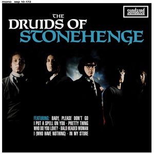 The Druids of Stonehenge - Baby Please Don't Go / I Put A Spell on You + 5 ((Vinyl))