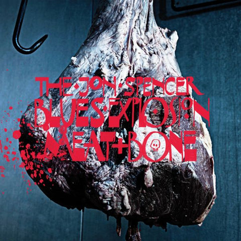 The Jon Spencer Blues Explosion - Meat and Bone ((CD))