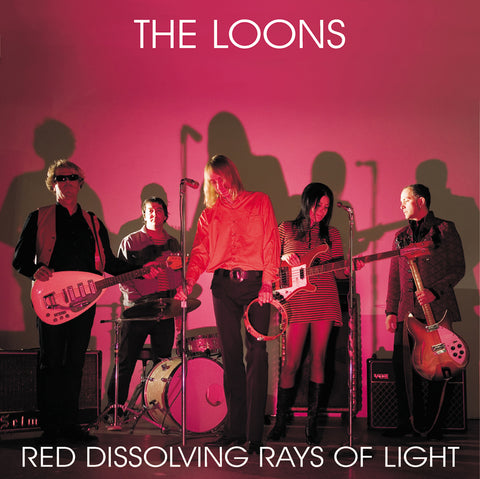 The Loons - Red Dissolving Rays Of Light ((Vinyl))