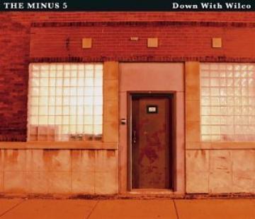 The Minus 5 - Down With Wilco ((CD))