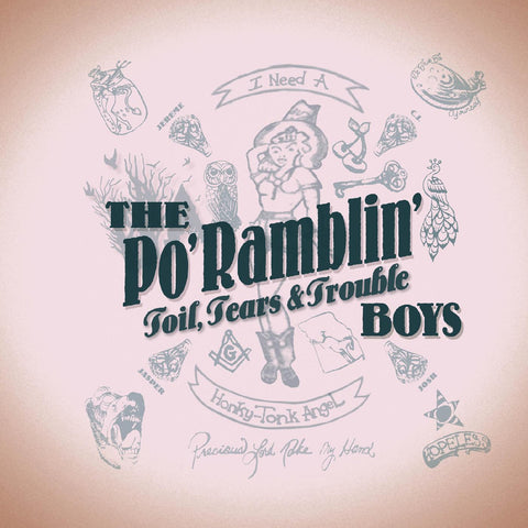 The Po' Ramblin' Boys - Toil, Tears & Trouble ((CD))