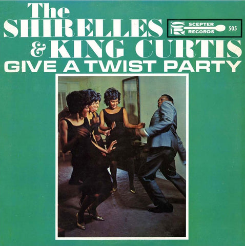 The Shirelles - The Shirelles and King Curtis Give a Twist Party ((Vinyl))