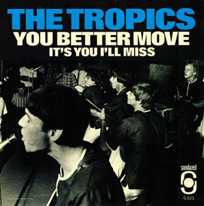 The Tropics - You Better Move / It's You I'll Miss (RED VINYL) ((Vinyl))