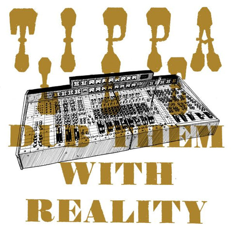 Tippa Lee - Dub Them With Reality ((Vinyl))