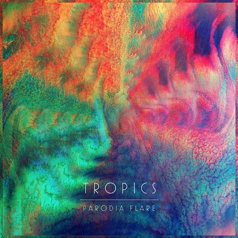 Tropics - Parodia Flare ((CD))