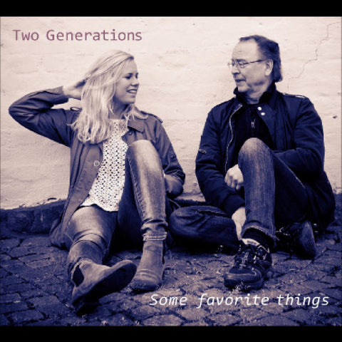 Two Generations - Some Favorite Things ((CD))