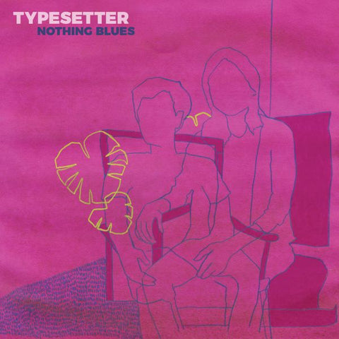 Typesetter - Nothing Blues ((CD))