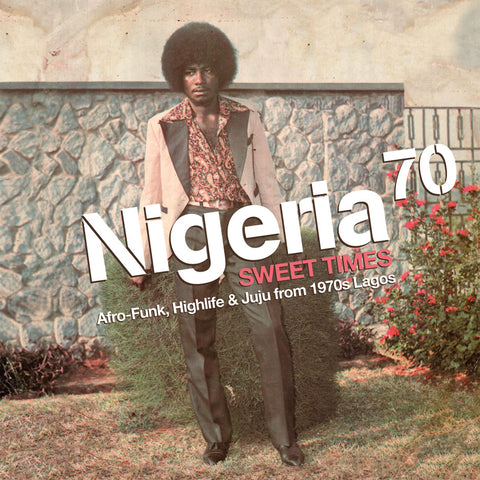 Various Artists - Nigeria 70: Sweet Times ((World Music))