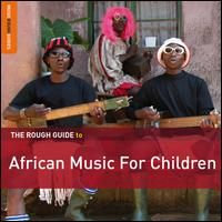 Various Artists - Rough Guide To African Music For Children ((CD))