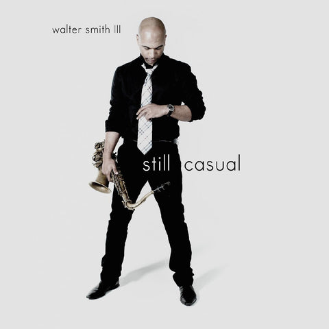 Walter Smith III - Still Casual (2LP) ((Vinyl))