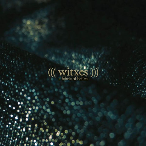 Witxes - A Fabric Of Beliefs ((CD))