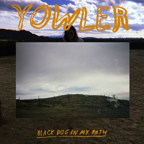 Yowler - Black Dog In My Path ((CD))