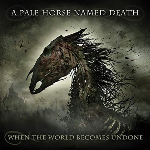 A Pale Horse Named Death - When The World Becomes Undone ((Vinyl))