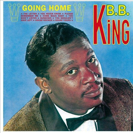 B.B. King - Going Home (Aka B.B.King) + 2 Bonus Tracks ((Vinyl))