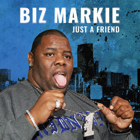 Biz Markie - Just A Friend (Colored Vinyl, Blue, Remixed, Remastered) (7" Single) ((Vinyl))