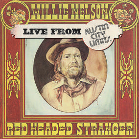 Nelson, Willie - Live At Austin City Limits 1976 (RSD Black Friday 11.27.2020) ((Vinyl))