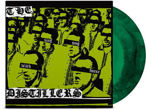 The Distillers - Sing Sing Death House (Colored Vinyl, Green, Black, Anniversary Edition) ((Vinyl))