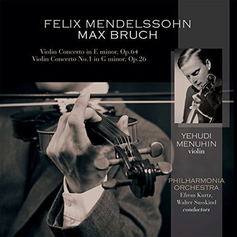 Yehudi Menuhin / Philharmonia Orchestra - Mendelssohn / Bruch: Violin Cto In E Minor Op 64 / ((Vinyl))