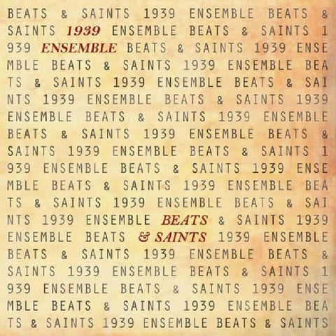 1939 Ensemble - Beats & Saints ((Vinyl))