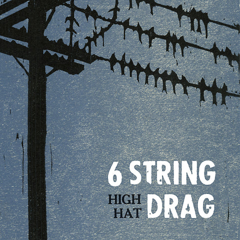 6 String Drag - High Hat (Reissue) ((Vinyl))
